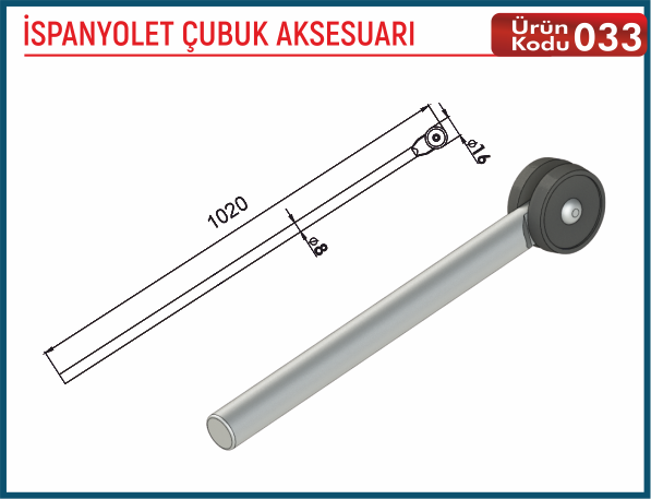 İspanyolet Çubuk Aksesuarı