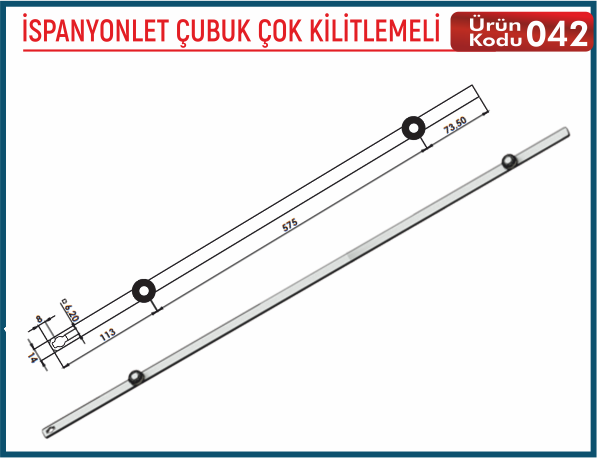 İspanyolet Çubuk Çok Kilitlemeli