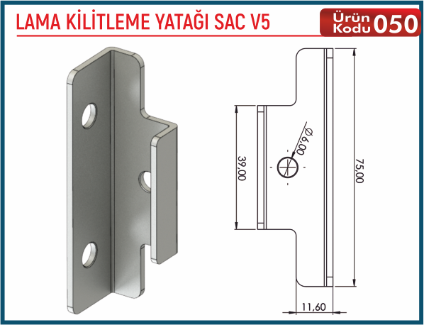 Lama Kilitleme Yatağı Sac V5