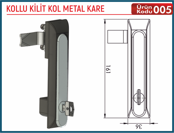 Kollu Kilit Kol Metal Kare