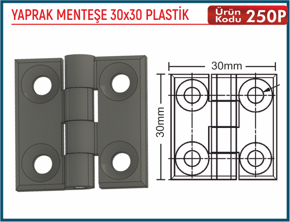Yaprak Menteşe 30x30 Plastik