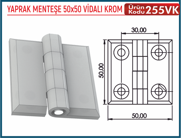 Yaprak Menteşe 50x50 Vidalı Krom