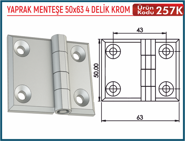 Yaprak Menteşe 50x63 4 Delik Krom