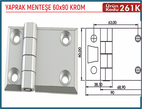 Yaprak Menteşe 60x90 Krom