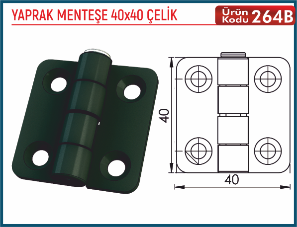 Yaprak Menteşe 40x40 Çelik