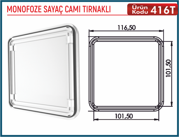 Monofoze Sayaç Camı Tırnaklı