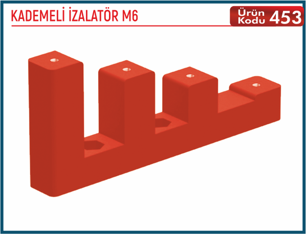 Kademeli İzalatör M6